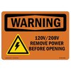 Signmission OSHA WARNING Sign, 120V 208V Remove power before opening, 5in X 3.5in Decal, 3.5" W, 5" L, Landscape OS-WS-D-35-L-11965